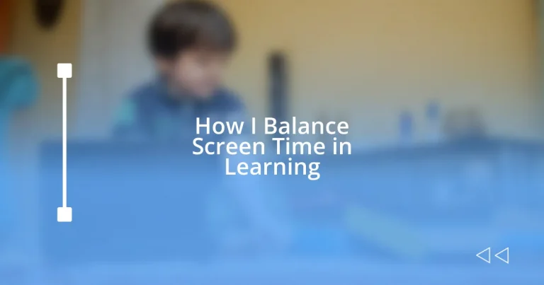 How I Balance Screen Time in Learning