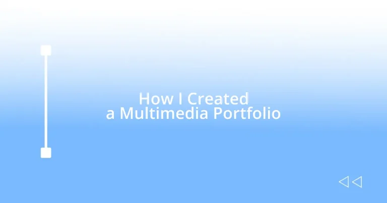 How I Created a Multimedia Portfolio