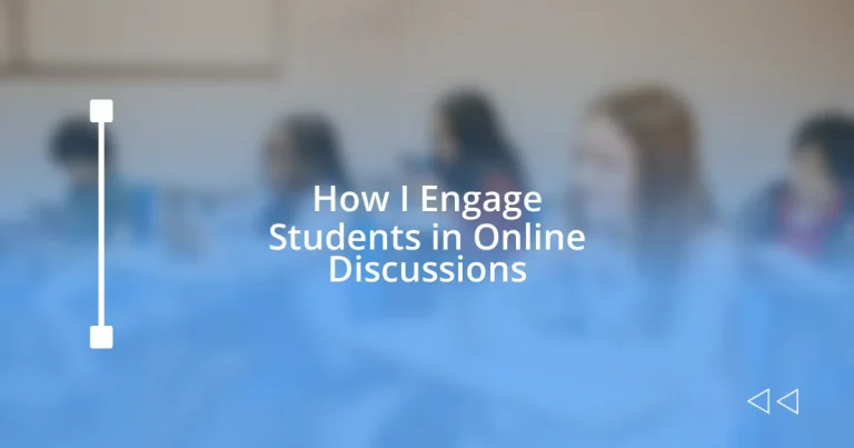 How I Engage Students in Online Discussions