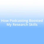 How Podcasting Boosted My Research Skills