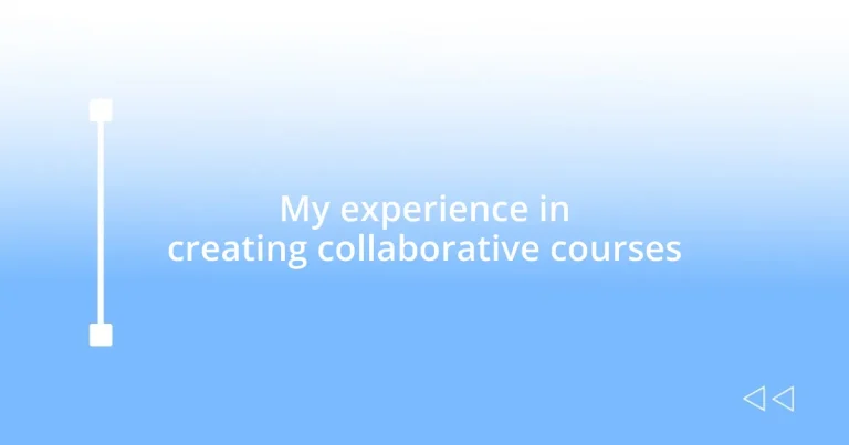 My experience in creating collaborative courses