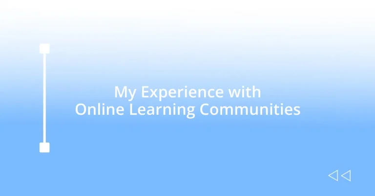 My Experience with Online Learning Communities