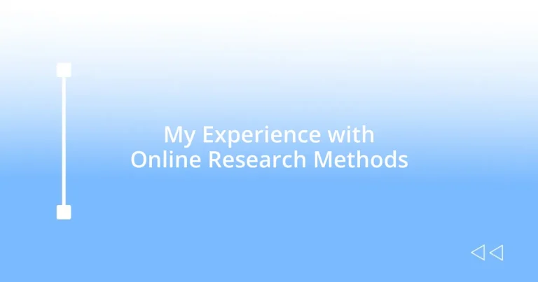 My Experience with Online Research Methods