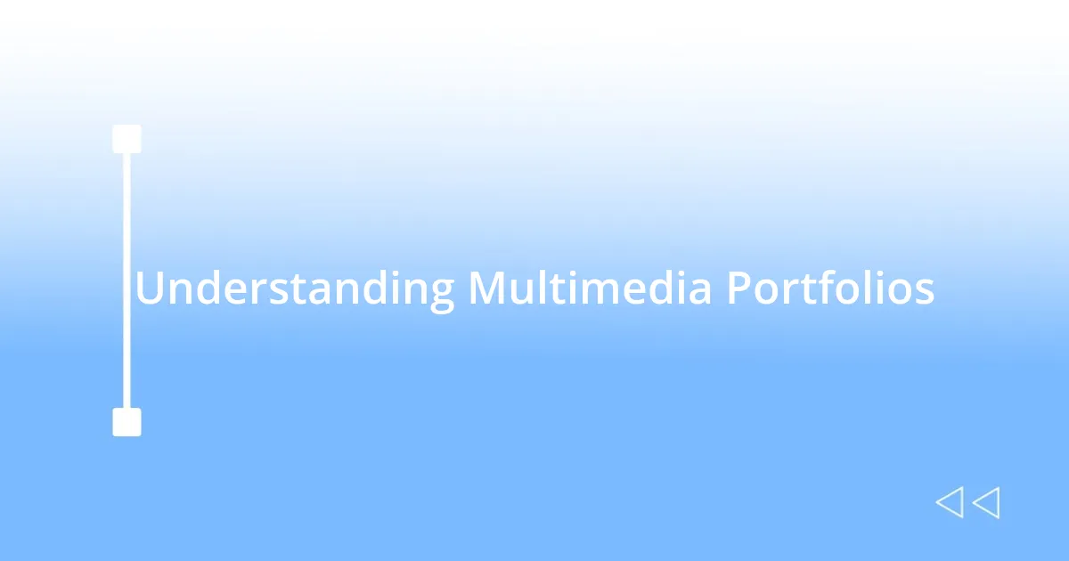 Understanding Multimedia Portfolios