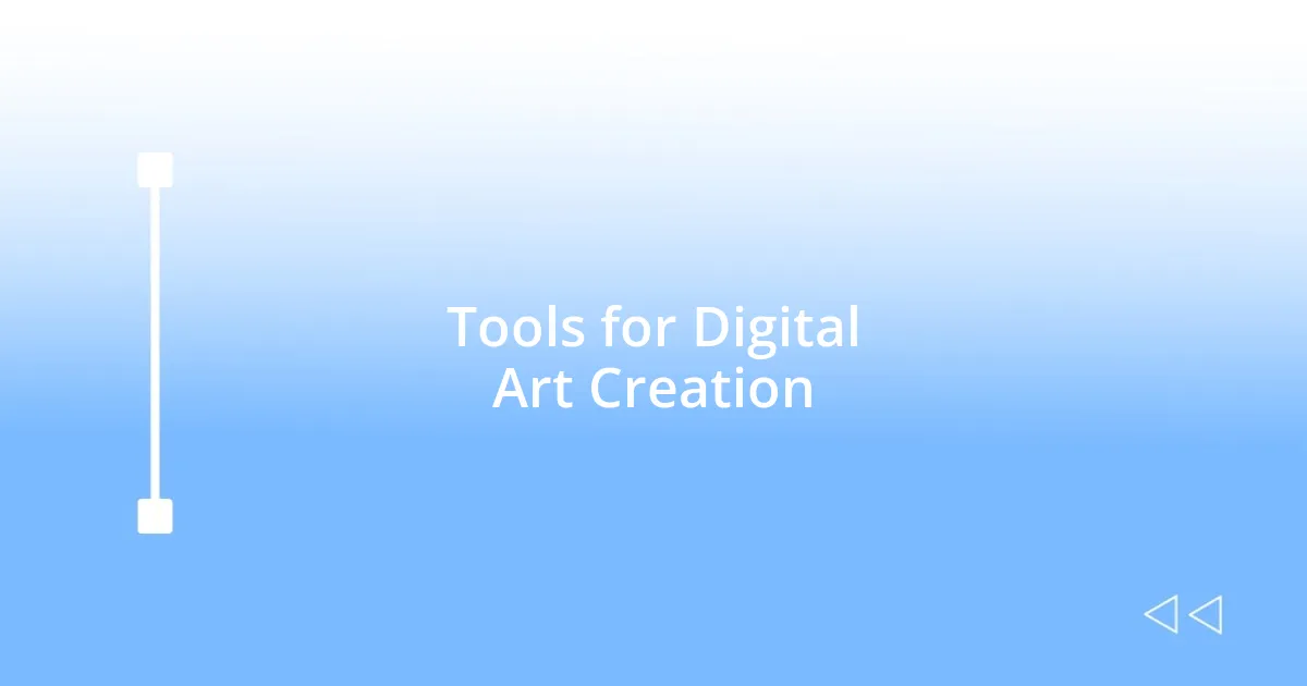 Tools for Digital Art Creation