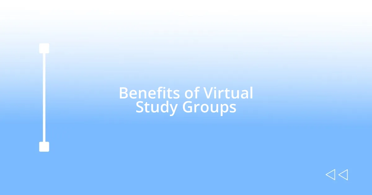 Benefits of Virtual Study Groups